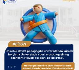 Chirchiq davlat pedagogika universitetida kurash bo‘yicha Universiada musobaqasining viloyat bosqichi o‘tkaziladi