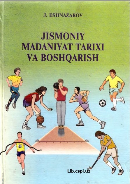 Jismoniy madaniyat tarixi va boshqarish.