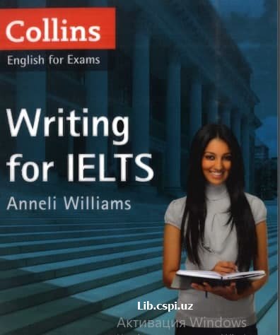 COLLINS WRITING FOR IELTS EXAMS