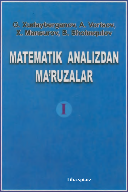 Matematik analizdan ma'ruzalar I