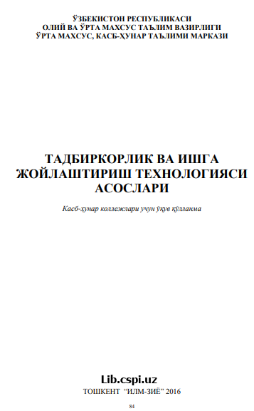 Tadbirkorlik va ishga joylashtirish texnalogiyasi asoslari