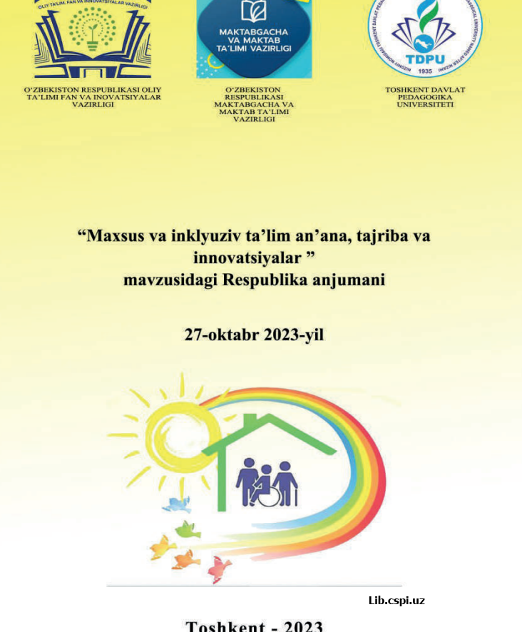 Maxsus va inklyuziv ta'lim an'ana, tajriba va innovatsiyalar