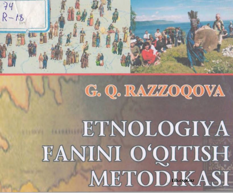 Etnologiya fanining o`qitish metodikasi