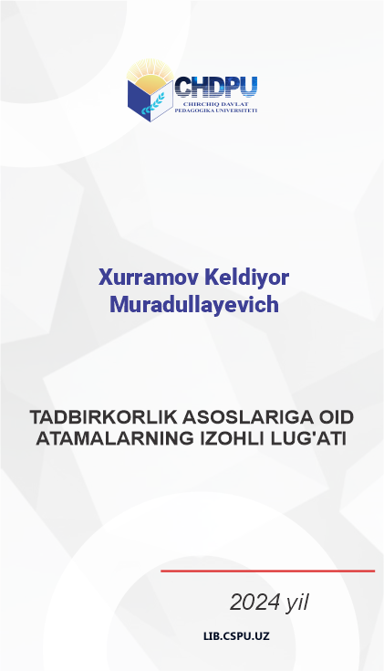Tadbirkorlik asoslariga oid atamalarning izohli lug'ati
