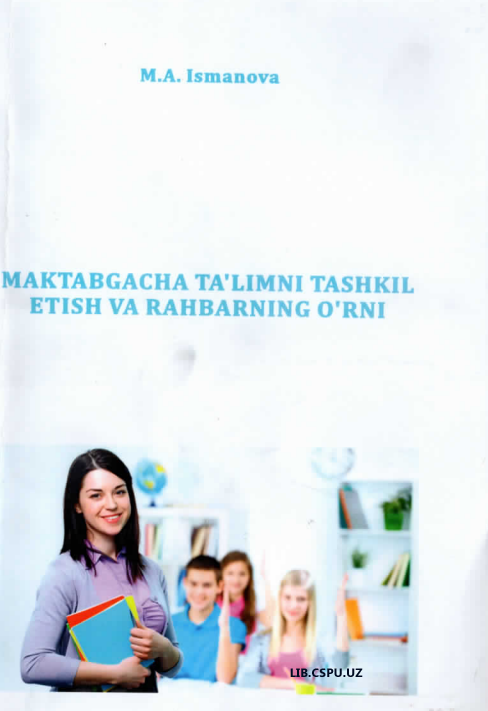 Maktabgacha ta'limni tashkil etish va rahbarning o'rni