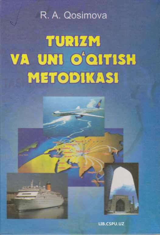 Turizm va o`qitish metodikasi