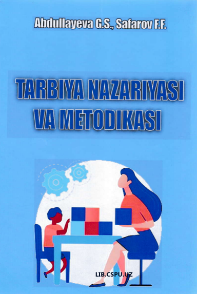 Tarbiya nazariyasi va metodikasi