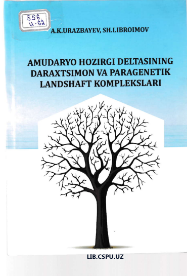 Amudaryo hozirgi deltasining daraxtsimon va paragentik landshaft komplekslari