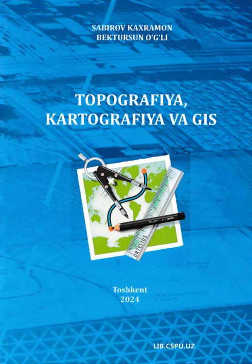 Topografiya, kartografiya va GIS