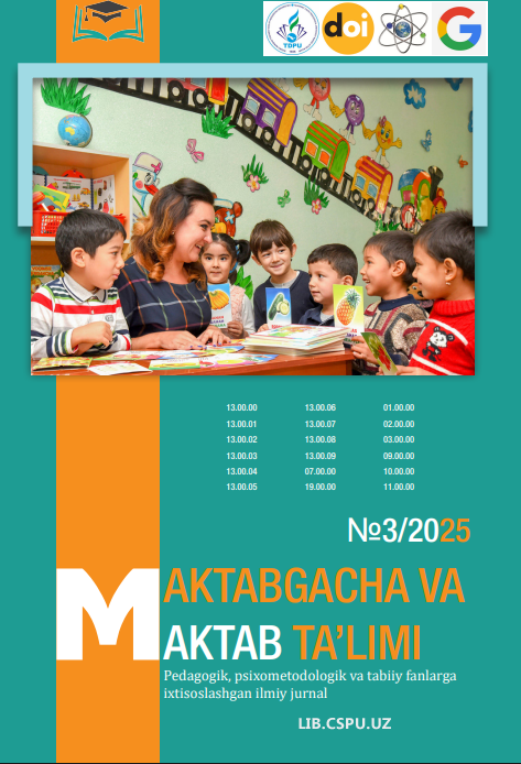 MAKTABGACHA YOSHDAGI BOLАLАRNI MАKTАB TA’LIMIGА TАYYORLАSHNING INNOVАTSION METODIK TIZIMI