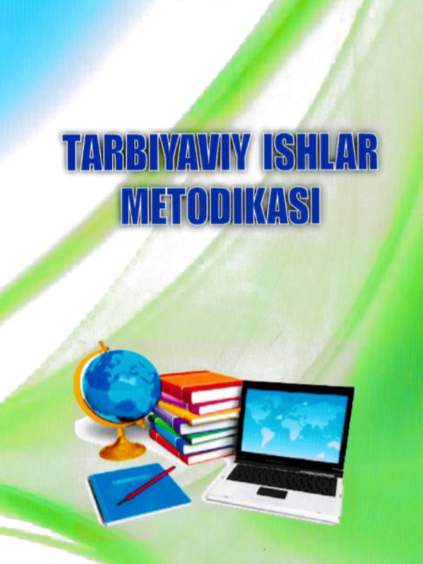 Tarbiyaviy ishlar metodikasi.