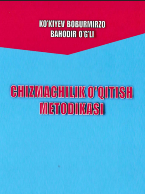 Chizmachilik o'qitish metodikasi
