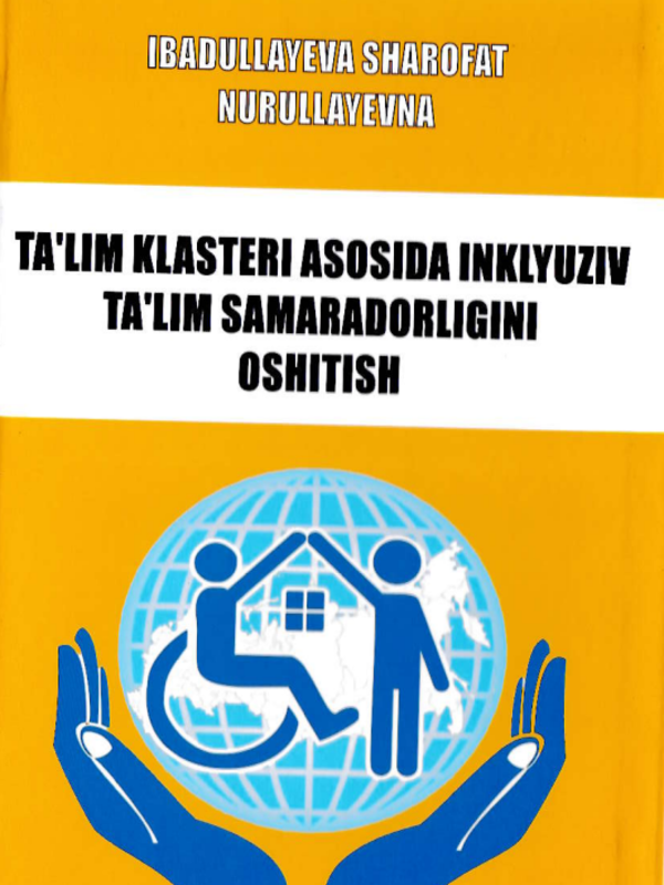 Ta'lim klasteri asosida inklyuziv ta'lim samaradorligini oshirish