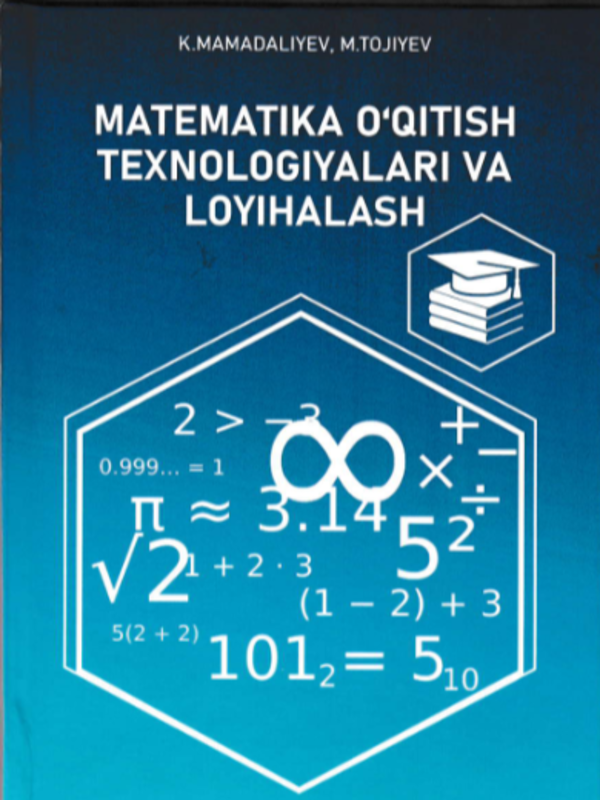 Matematika o`qitish texnologiyalari