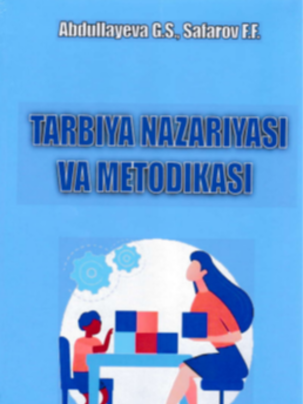 Tarbiya nazariyasi va metodikasi