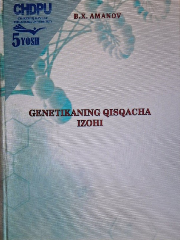 Genetikaning qisqacha izohi