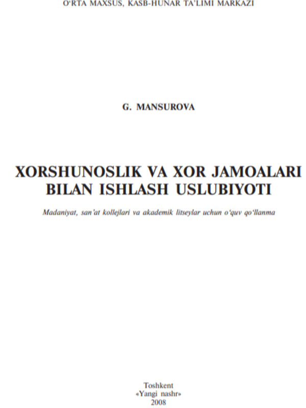 Xorshunoslik va xor jamoalari bilan ishlash uslubiyot