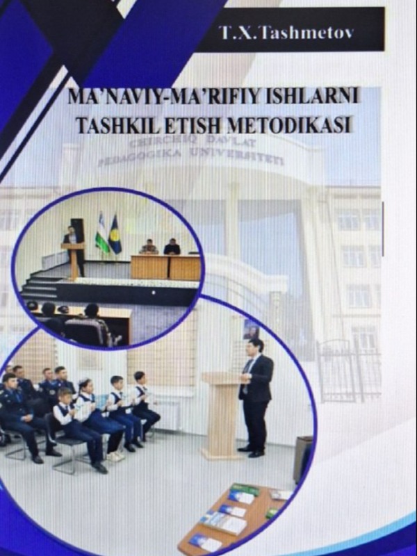 Ma’naviy-ma’rifiy ishlarni tashkil etish metodikasi