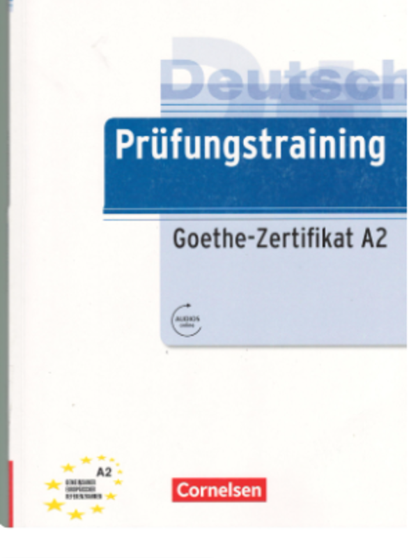Prufungstraining Goethe-Zertifikat A2