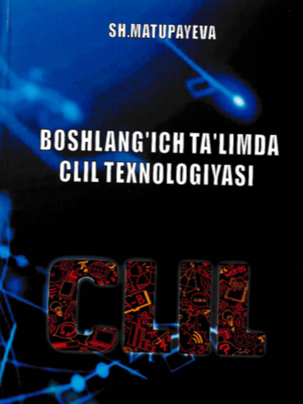 Boshlang'igh ta'limda glil texnologiyasi