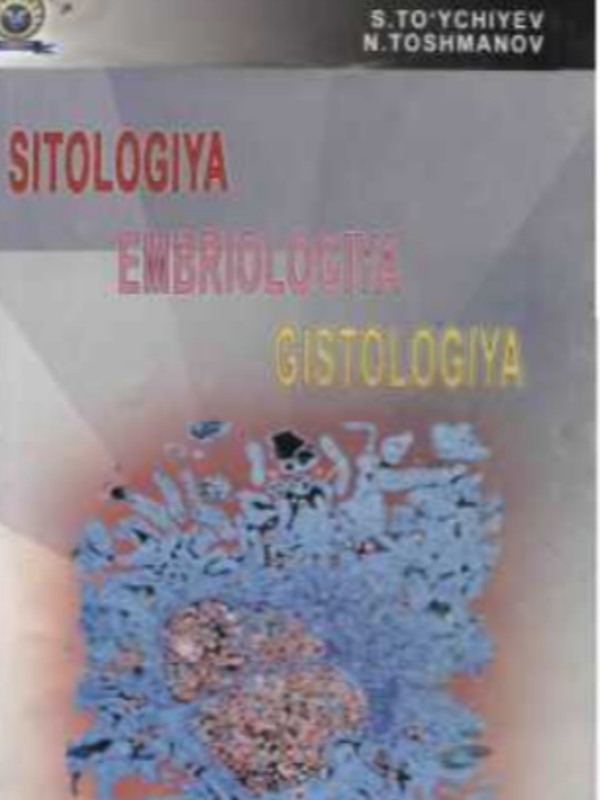 Sitologiya Embriologiya Gistologiya