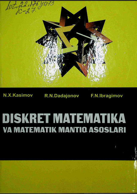 Diskret matematika va mantiq asoslari,