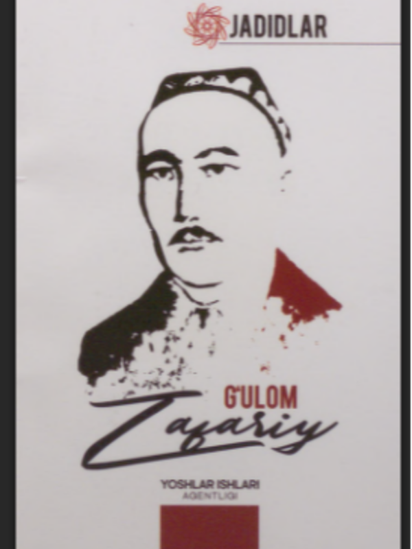 Jadidlar. G'ulom Zafariy