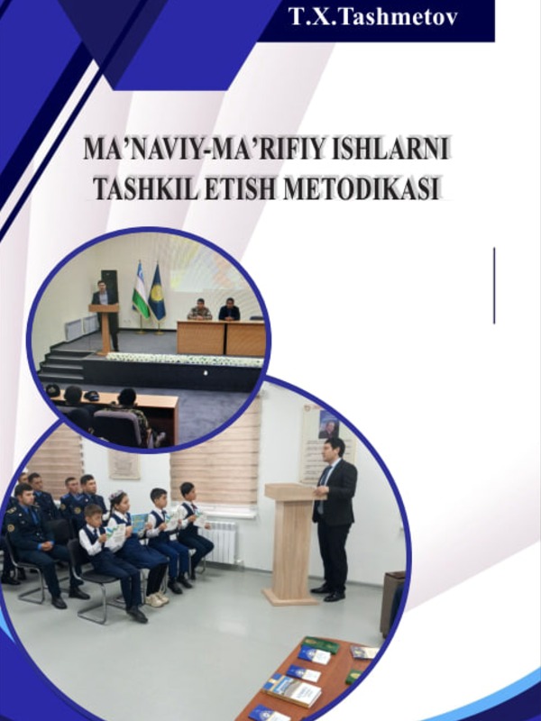 Ma’naviy-ma’rifiy ishlarni tashkil etish metodikasi