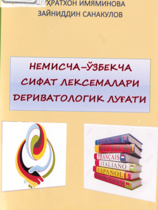 Nemischa-o‘zbekcha sifat leksimalari derivatologogik lug‘at