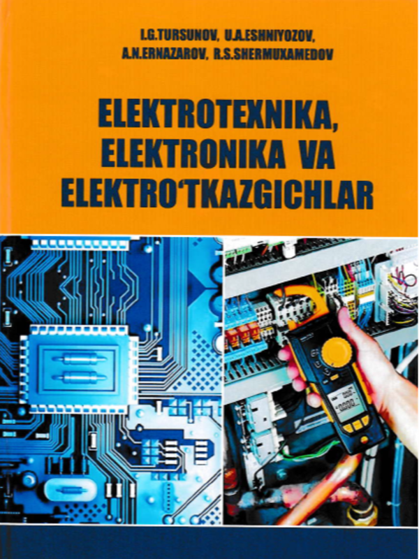 Elektrotexnika, elektronika va elektroʻtkazgichlar