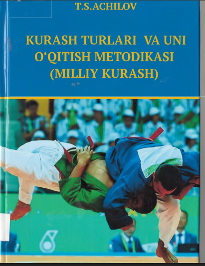 Kurash turlari va uni o'qitish metodikasi (milliy kurash)