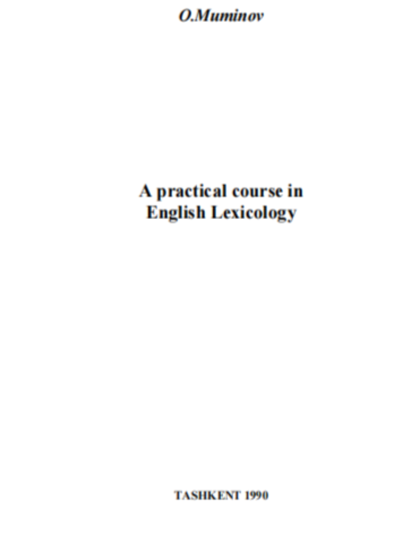 A practical course in English lexicology