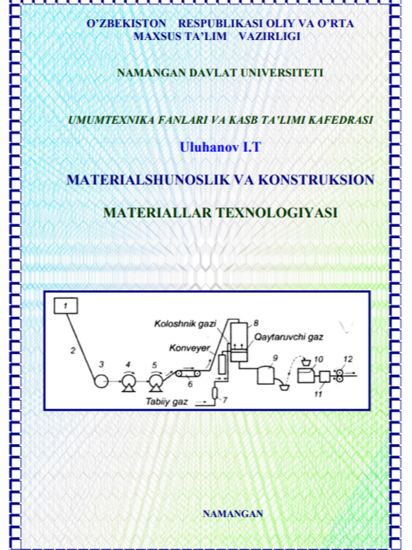 Materialshunoslik va konstruksion materiallar texnologiyasi