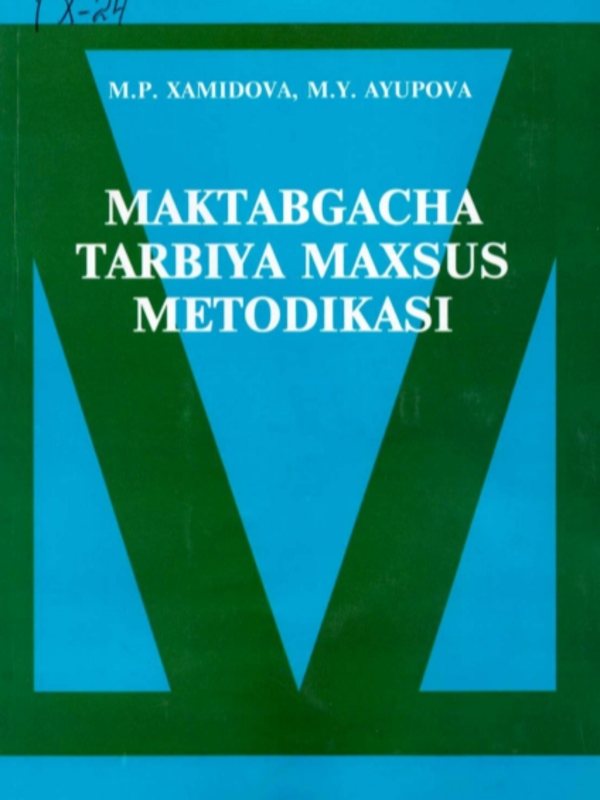 Maktabgacha tarbiya maxsus metodikasi