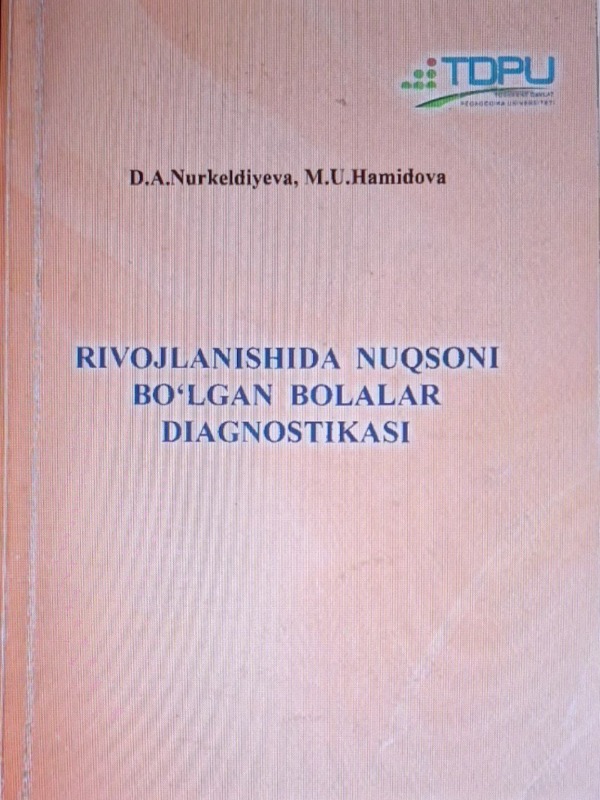 Rivojlanishida nuqsoni bo'lgan bolalar diagnostikasi