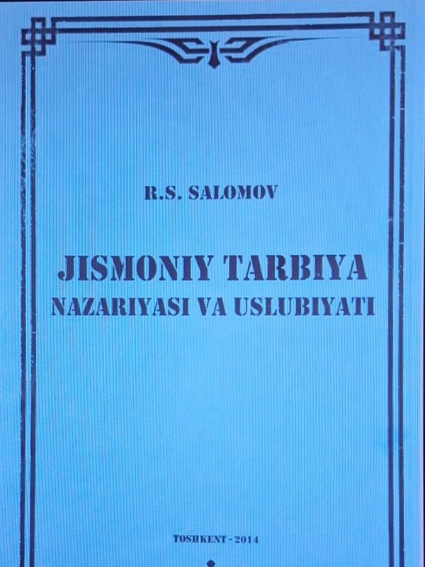Jismoniy tarbiya nazariyasi uslubiyati.