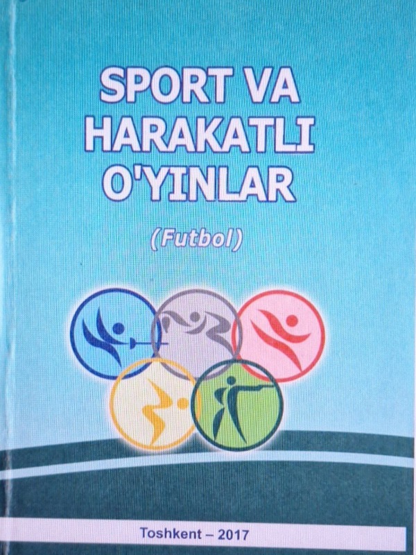 Sport va harakatli o‘yinlar (futbol)