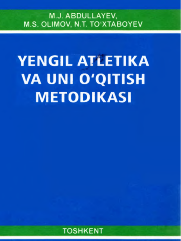 Yengil atletika va uni o‘qitish metodikasi