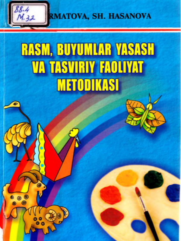 Rasm, buyum yasash va tasviriy faoliyatga o‘rgatish metodikasi