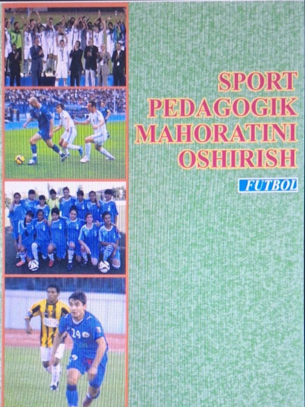 Sport pedagogik mahoratini oshirish(futbol)
