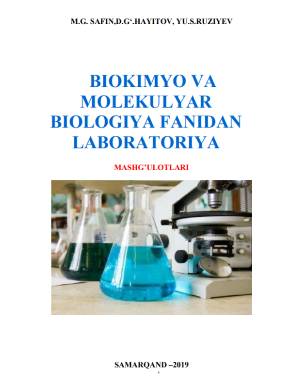 Biokimyo va molekulyar biologiya fanidan laboratoriya mashg‘ulotlari