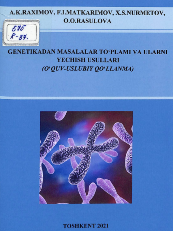 Genetikadan masalalar to'plami va ularni yechish usullari