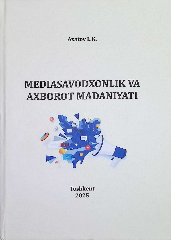 Midiyasavodxonlik va axborot madaniyati