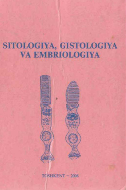 Sitologiya, Gistologiya va Embriologiya