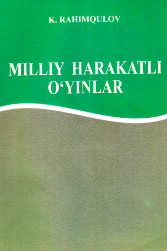 Milliy harakatli o ‘yinlar