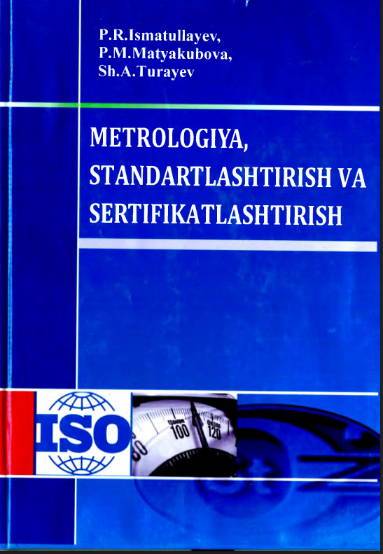 Metrologiya, standartlashtirish va sertifikatlashtirish