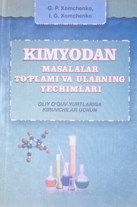 Kimyodan masalalar toplami va ularning yechimlari