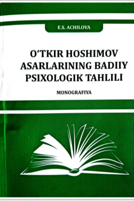 O‘tkir Hoshimov asrlarining badiiy psixologik tahlili