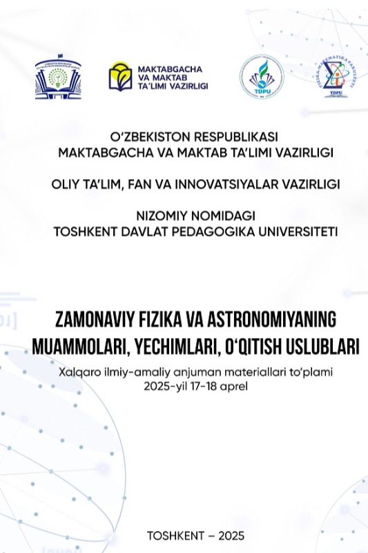 Pedagogika oliy ta'lim muassasalarida umumiy astronomiya fanini raqamli texnologiyalar asosida o'qitish metodikasi