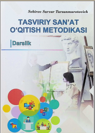 Tasviriy san’at o`qitish metodikasi